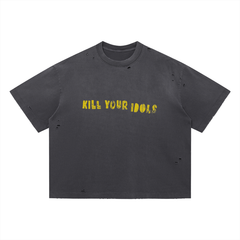 Kill Your Idols Tee